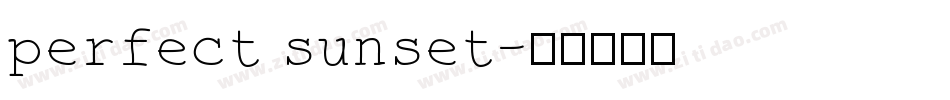perfect sunset字体转换